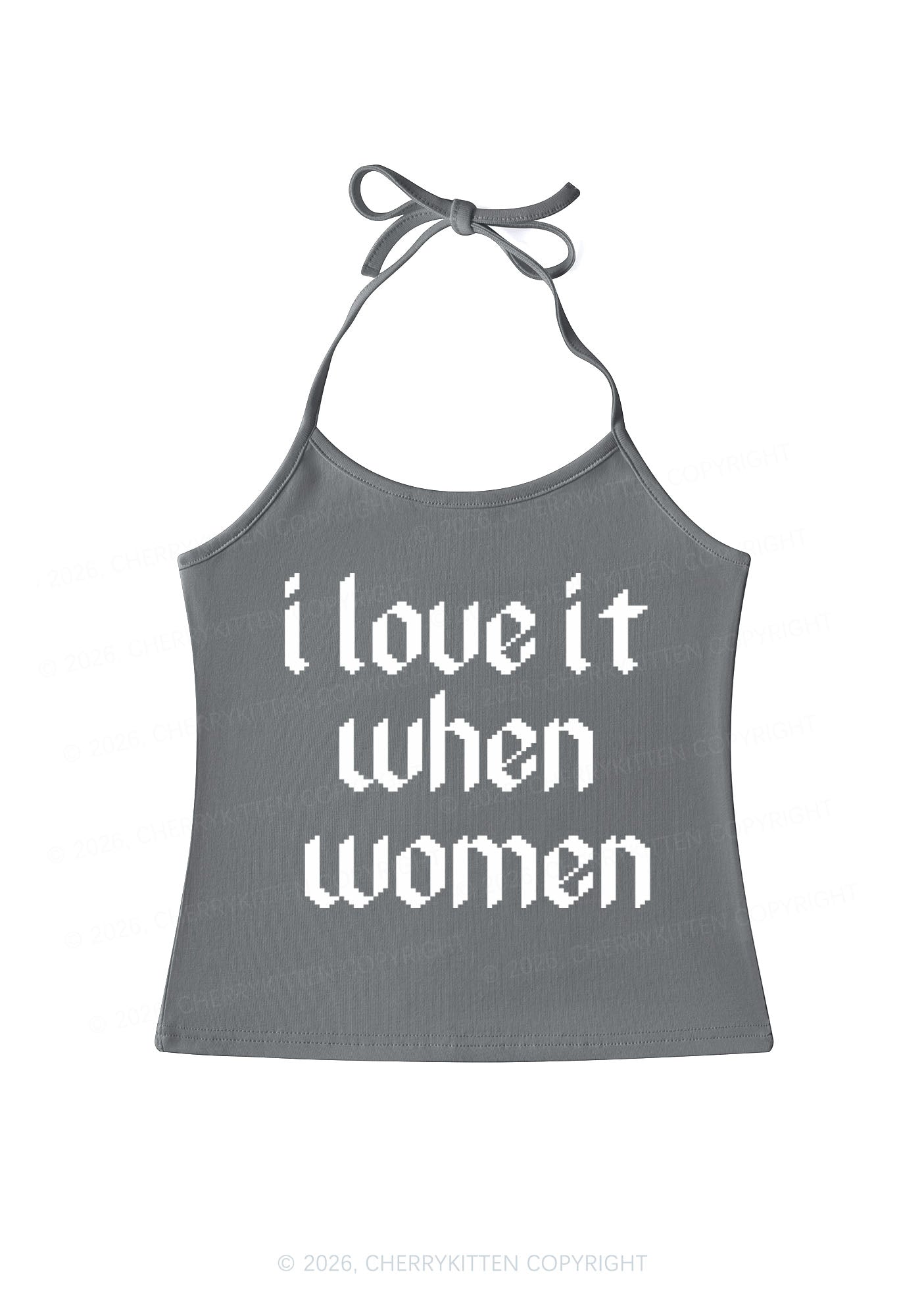 I Love It When Women Pride Y2K Halter Neck Cami Cherrykitten