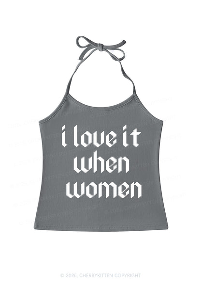 I Love It When Women Pride Y2K Halter Neck Cami Cherrykitten