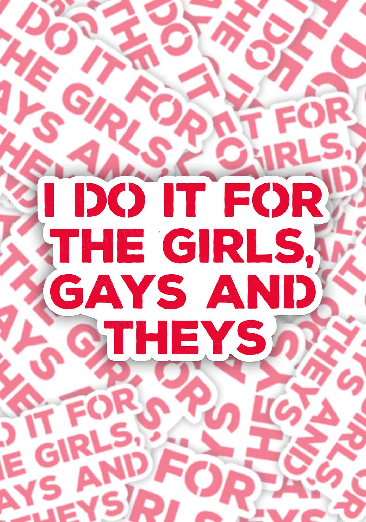 I Do It For The Girls Pride 1pc Y2K Sticker Cherrykitten