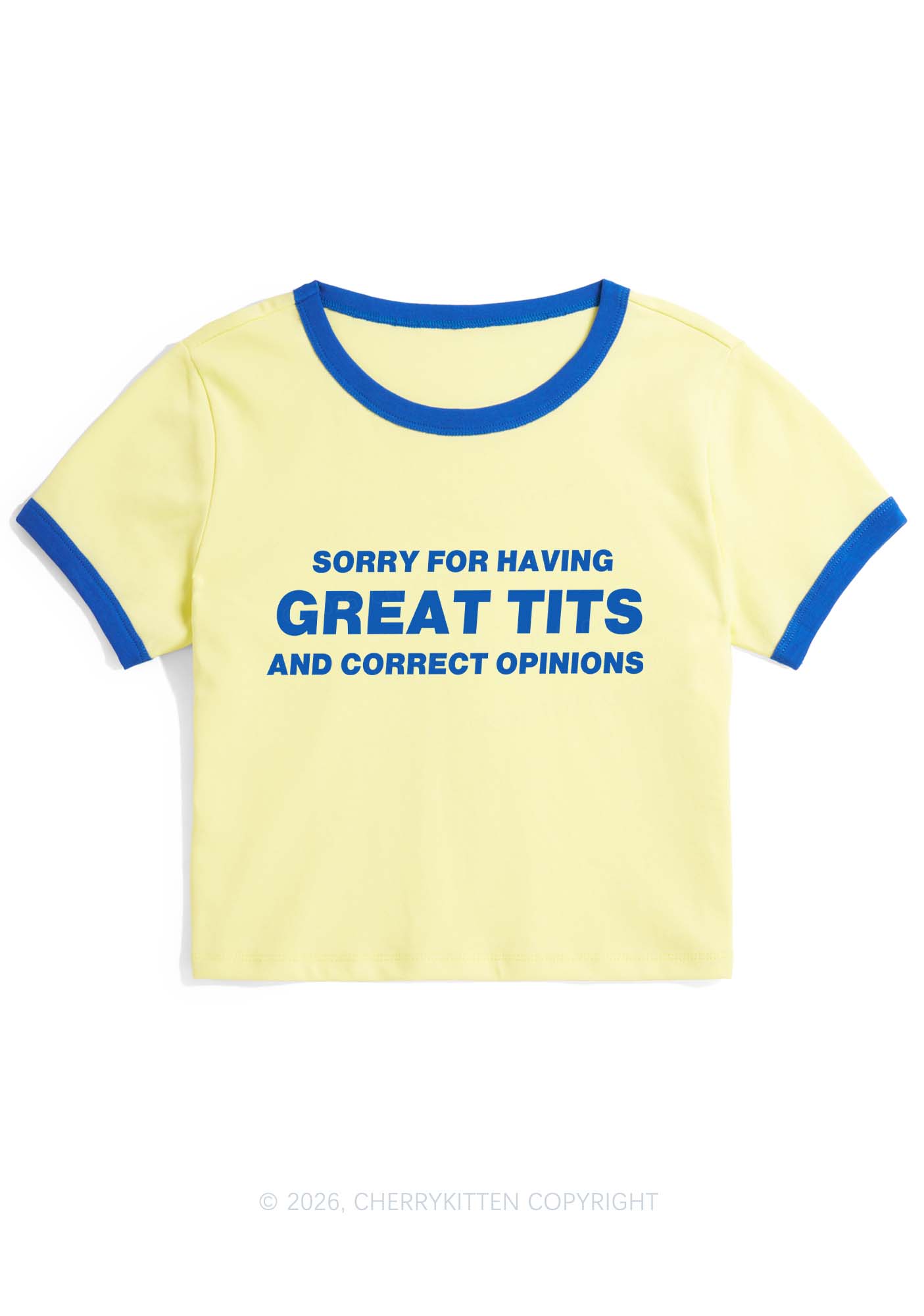 Sorry For Having Correct Opinions Y2K Ringer Tee Cherrykitten