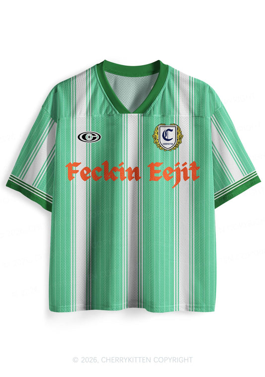 Custom Feckin Eejit St Patricks Y2K Sport Jersey Shirts Cherrykitten