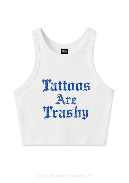 Glitter Tattoos Are Trashy Y2K Crop Tank Top Cherrykitten