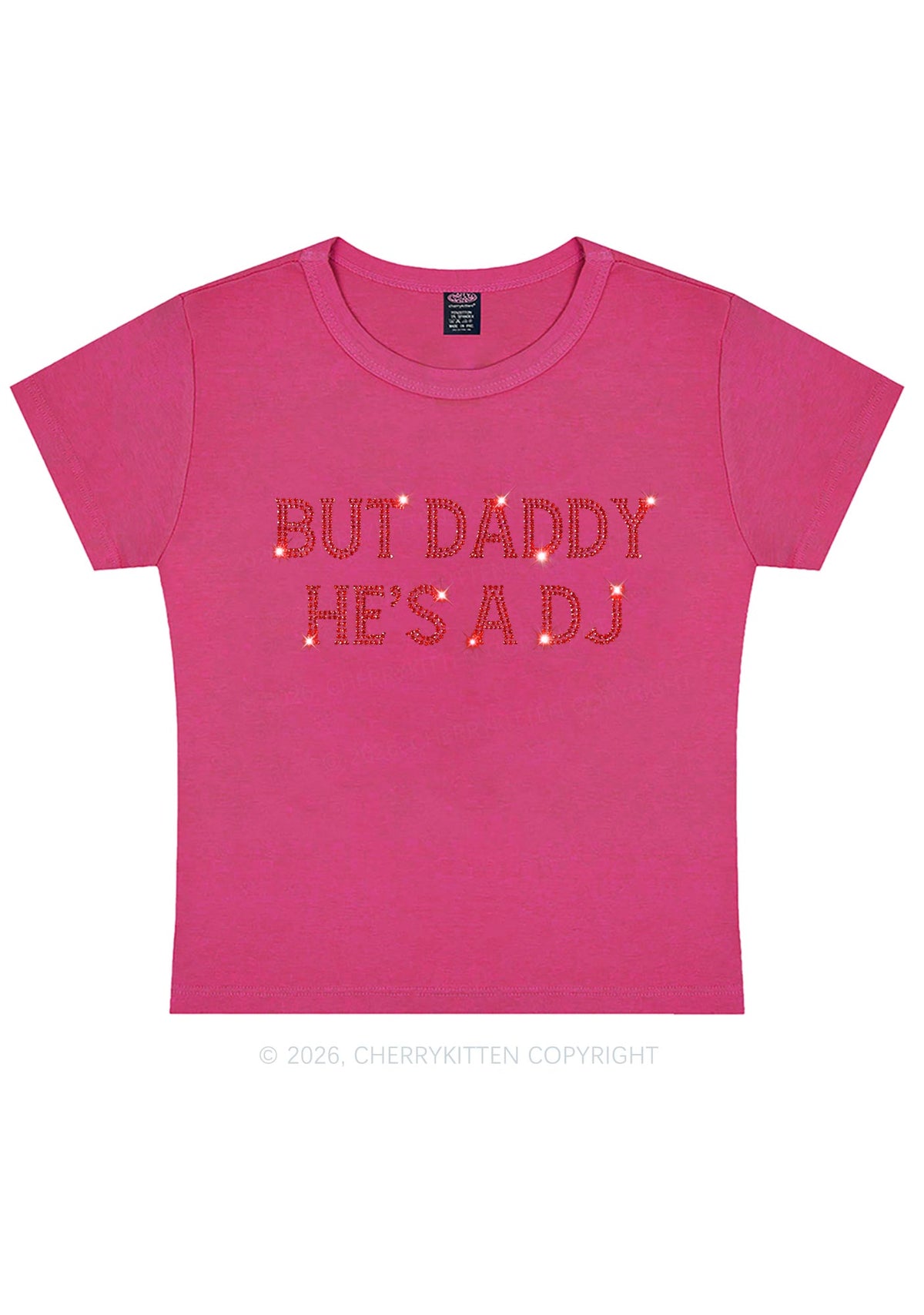 Rhinestone But Daddy Hes A Dj Y2K Baby Tee Cherrykitten