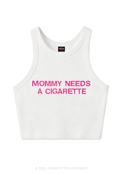 Embroidered Mommy Needs A Cigarette Y2K Crop Tank Top Cherrykitten