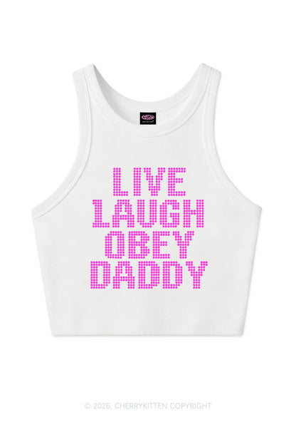 Live Laugh Obey Daddy Y2K Crop Tank Top Cherrykitten