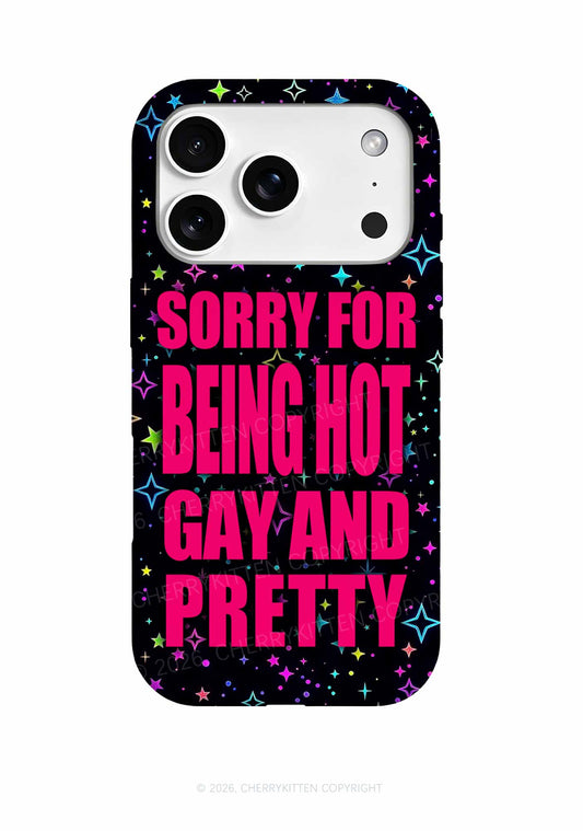 Sorry For Hot Gay And Pretty Y2K Phone Case Cherrykitten