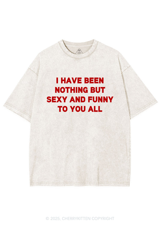 I Have Been Funny Y2K Shirts Washed Tee Cherrykitten