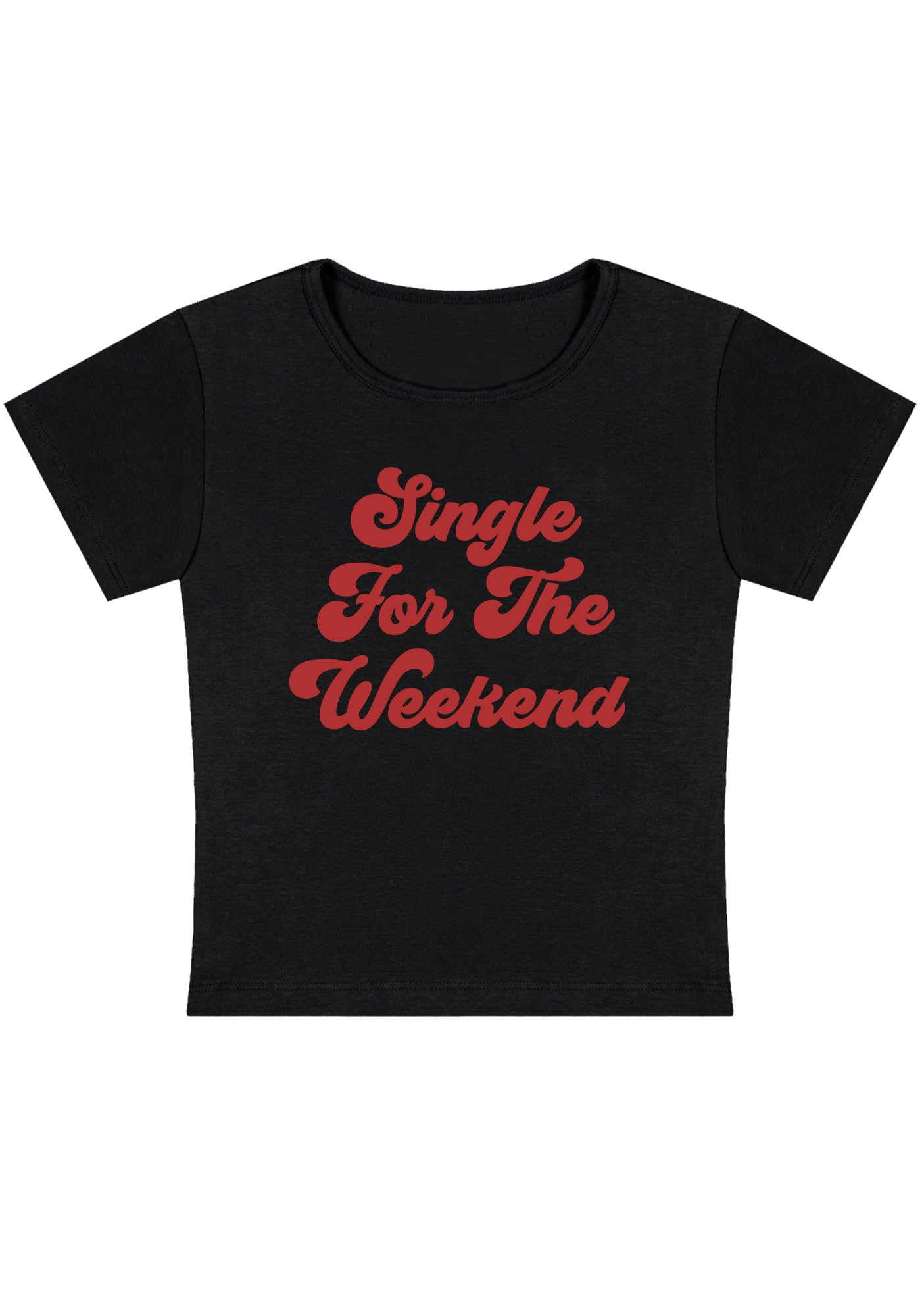 Curvy Single For The Weekend Baby Tee