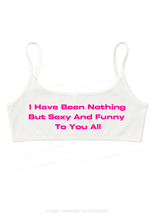 I Have Been Funny Y2K Super Crop Cami Cherrykitten