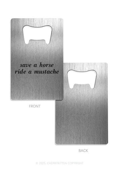Ride A Mustache Y2K Credit Card Bottle Openers Cherrykitten