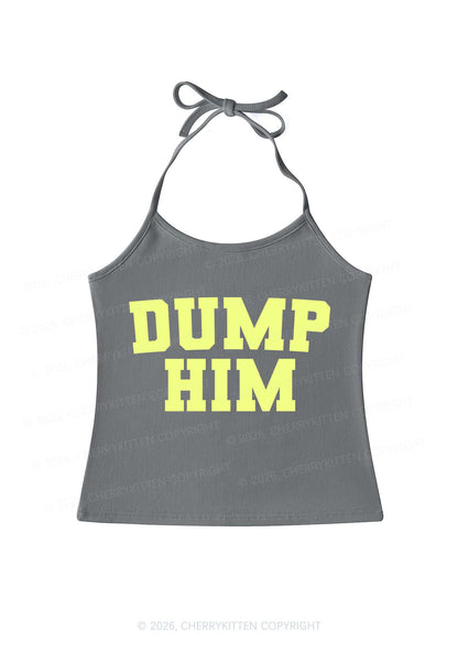 Dump Him Y2K Halter Neck Cami Cherrykitten