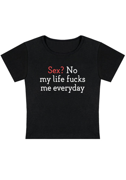 My Life Fxcks Me Everyday Y2K Baby Tee