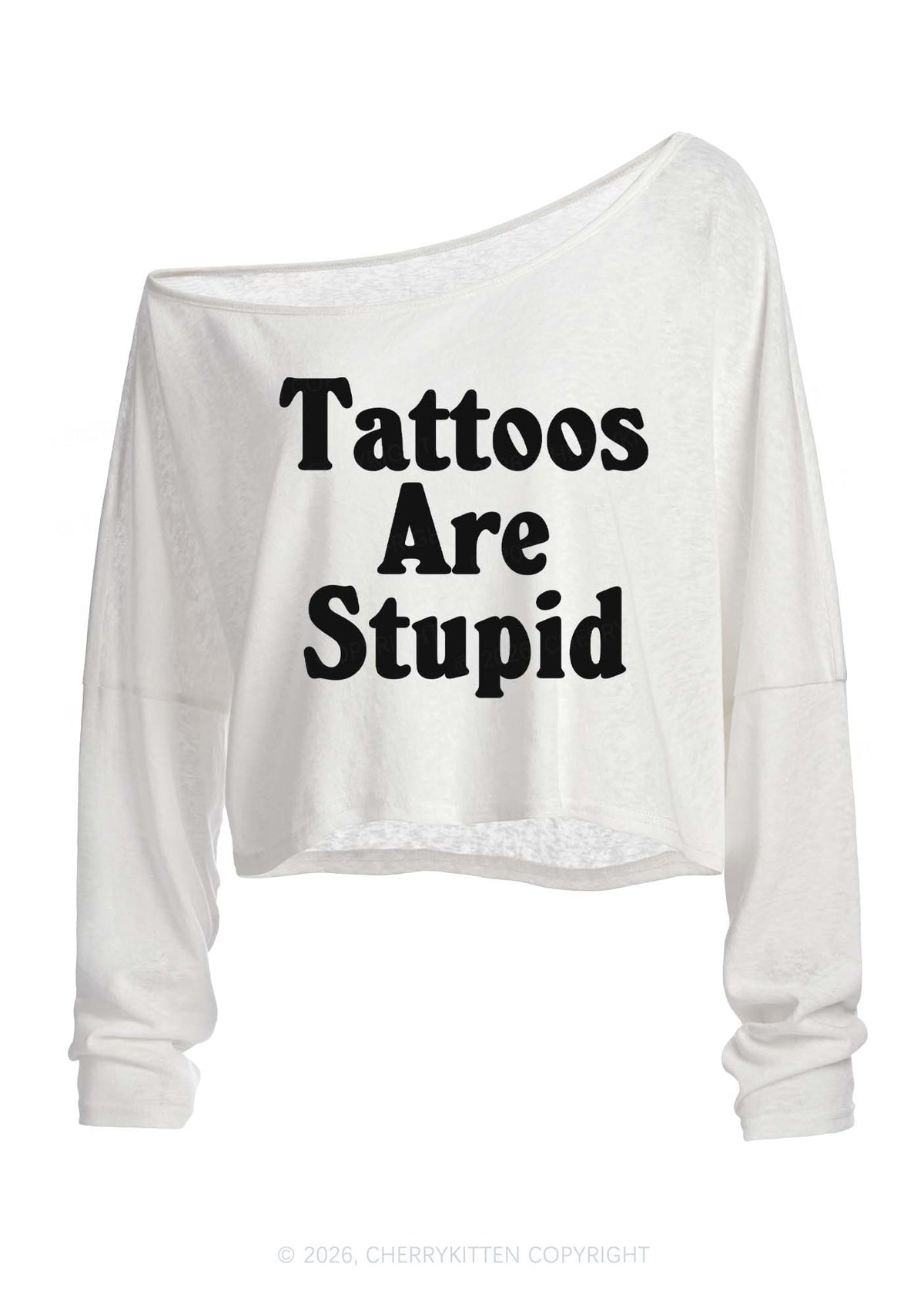 Tattoos Are Stupid Y2K Off Shoulder Long Sleeve Crop Top Cherrykitten