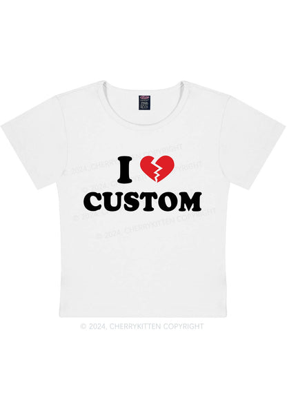 I Hate Personalized Custom Y2K Baby Tee Cherrykitten