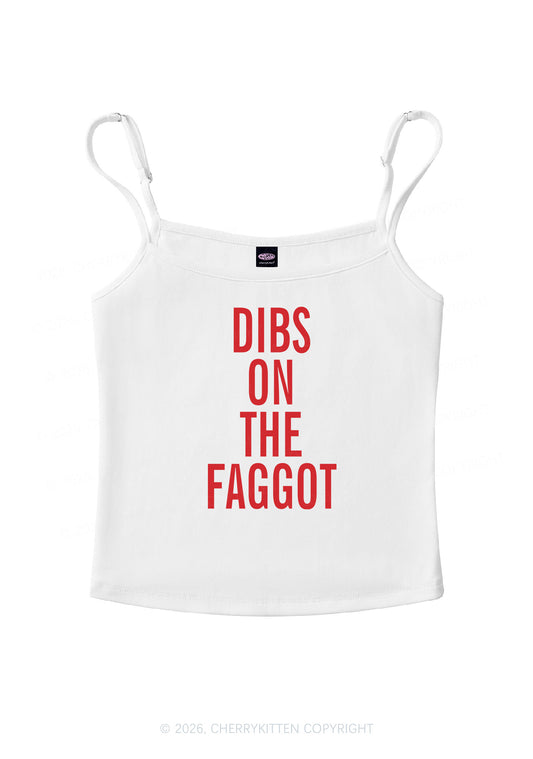 Dibs On The Faggot Pride Y2K Spaghetti Strap Cami Cherrykitten