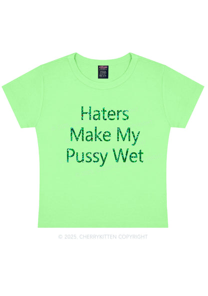 Glitter Haters Make My Puxxy Wet Y2K Baby Tee Cherrykitten