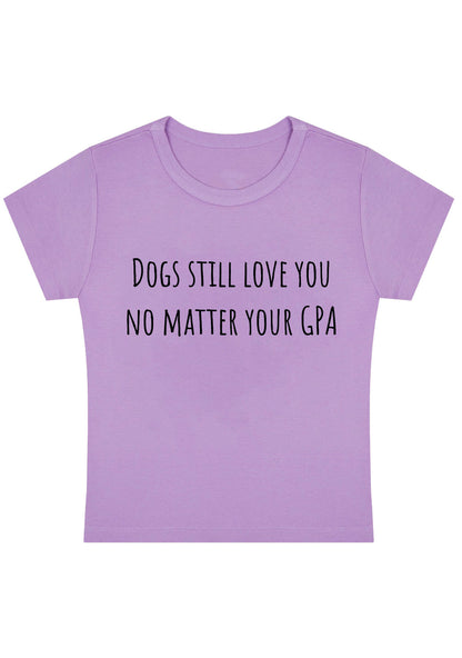 Curvy Dogs Still Love You No Matter Your GPA Baby Tee