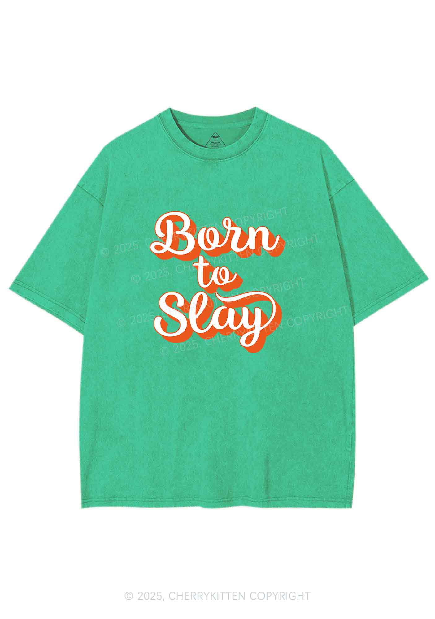 Born To Slay Y2K Shirts Washed Tee Cherrykitten