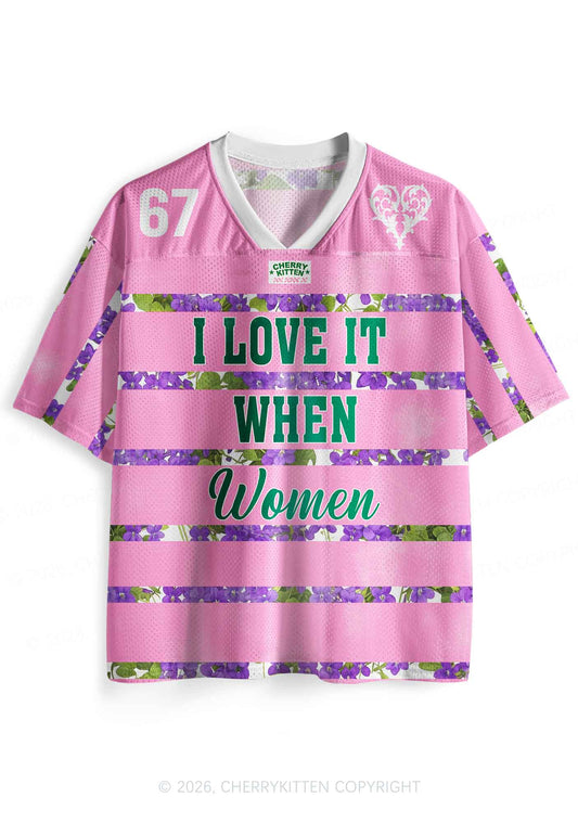 I Love It When Women Pride Y2K Sport Jersey Shirts Cherrykitten