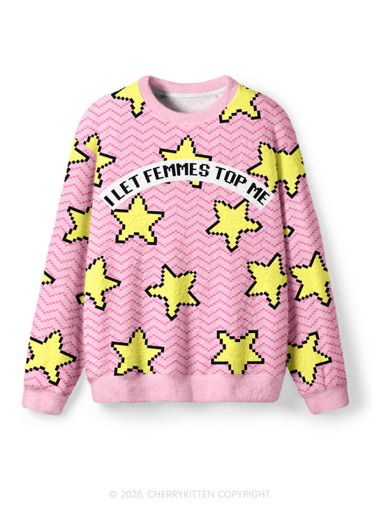 I Let Femmes Top Me Pride Y2K Christmas Knit Sweatshirt Cherrykitten