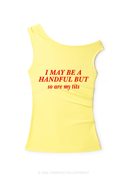 I May Be A Handful Y2K Off Shoulder Tank Top Cherrykitten