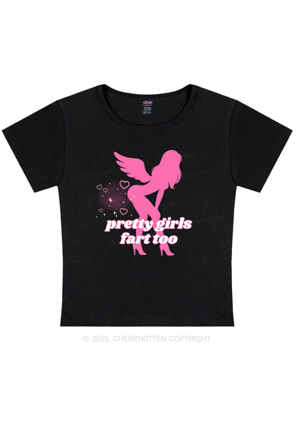 Pretty Girls Fart Too Y2K Baby Tee Cherrykitten