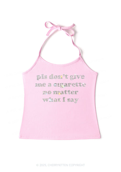 Rhinestone Dont Give Me Cigarette Y2K Halter Neck Cami Cherrykitten
