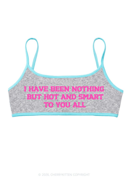 I Have Been Hot And Smart Y2K Super Crop Cami Cherrykitten