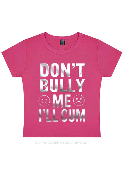 Dont Bully Me Silver Foil Printed Y2K Baby Tee Cherrykitten