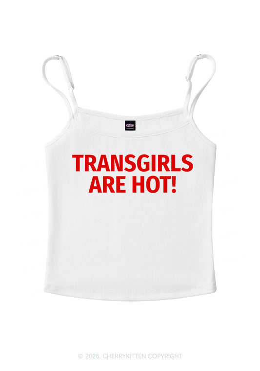 Transgirls Are Hot Pride Y2K Spaghetti Strap Cami Cherrykitten