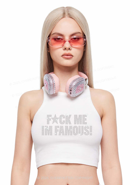 Rhinestone Fxxk Me Im Famous Y2K Crop Tank Top Cherrykitten