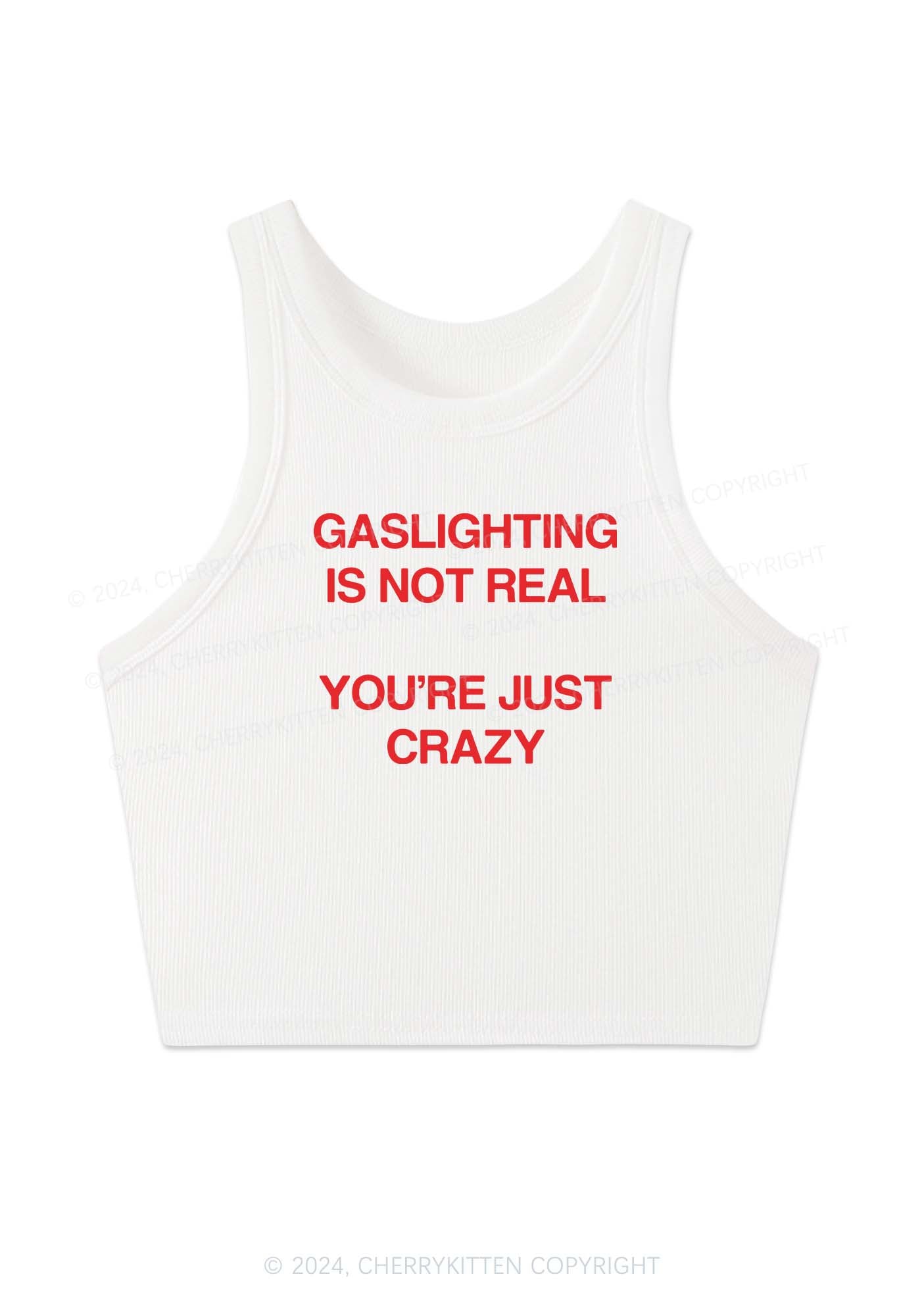 Gaslighting Not Real Y2K Crop Tank Top Cherrykitten