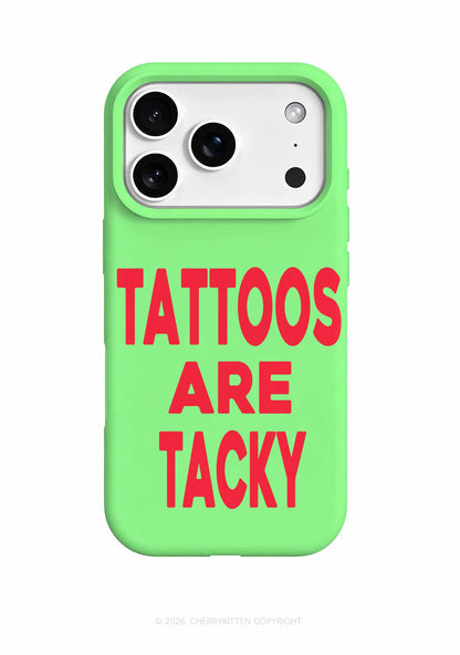 Tattoos Are Tacky Y2K Phone Case Cherrykitten