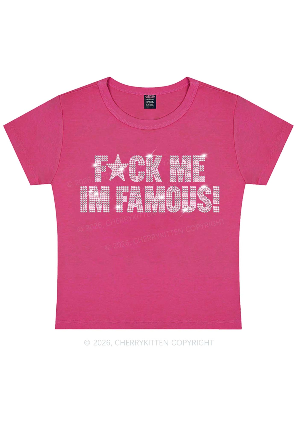 Rhinestone Fxxk Me Im Famous Y2K Baby Tee Cherrykitten