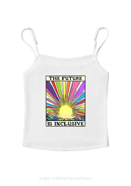 The Future Is Inclusive Pride Y2K Spaghetti Strap Cami Cherrykitten