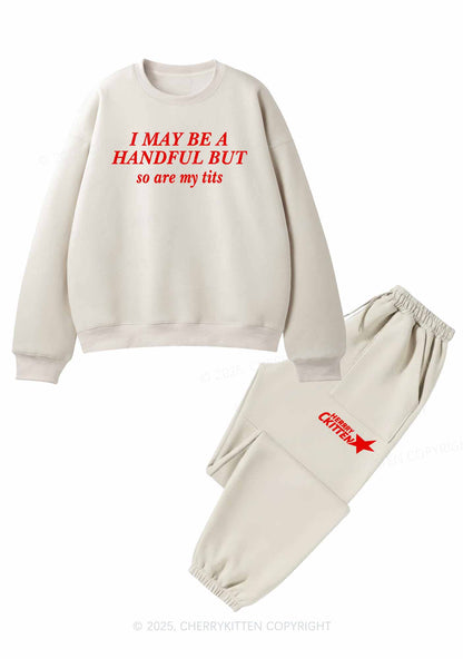 I May Be A Handful Y2K Fleece Sweatshirts Set Cherrykitten