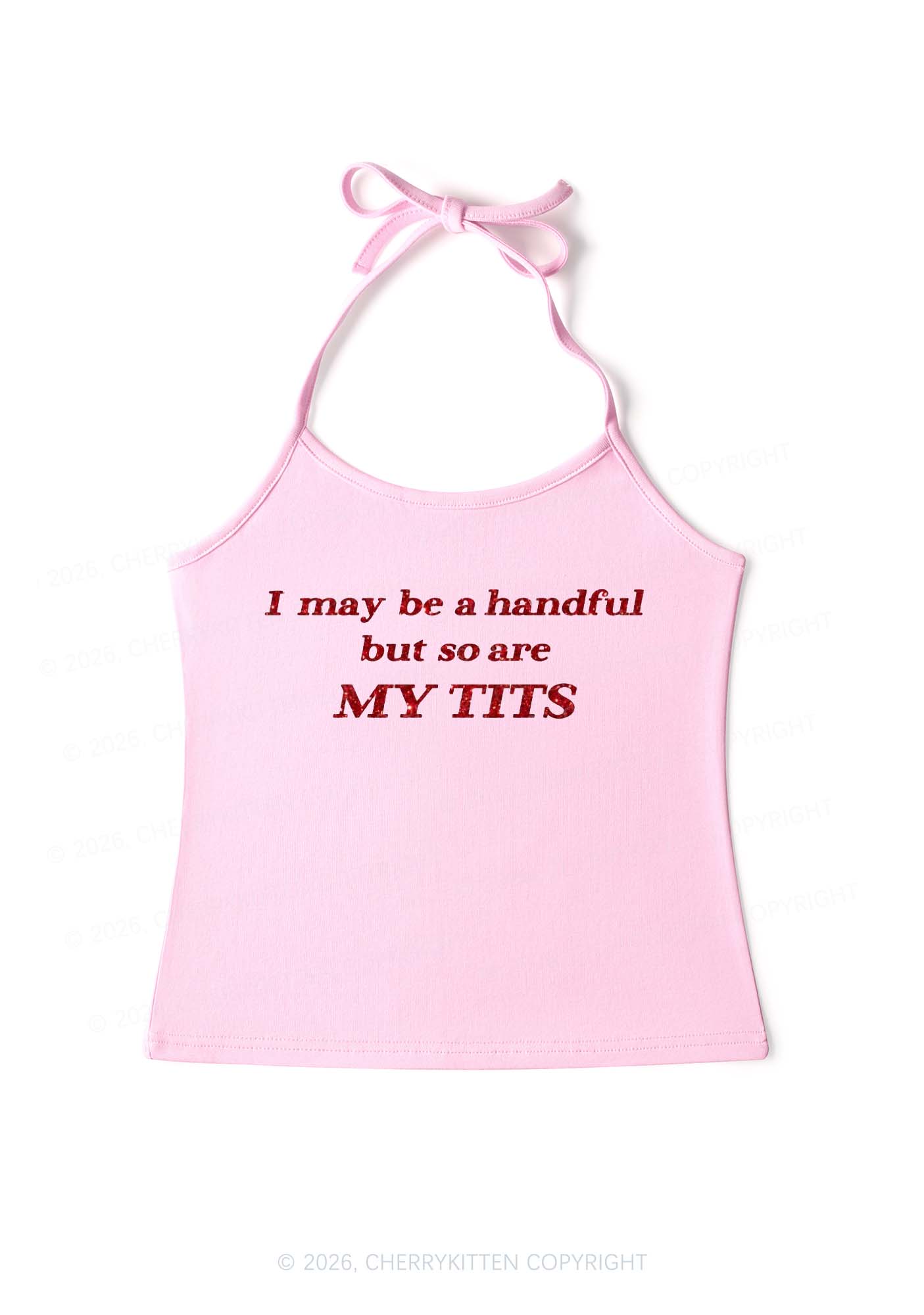 Glitter I May Be A Handful Y2K Halter Neck Cami Cherrykitten