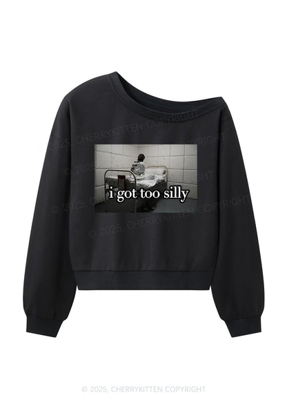 I Got Too Silly Y2K Off Shoulder Sweatshirts Cherrykitten