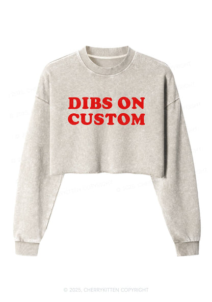 Dibs On Custom Y2K Crop Washed Sweatshirts Cherrykitten