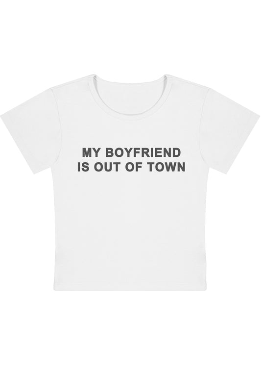 My Boyfriend Is Out Of Town Y2K Baby Tee