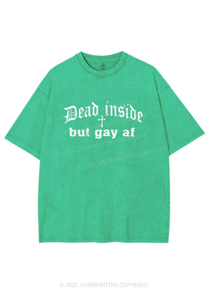 Dead Inside But Gay AF Pride Y2K Shirts Washed Tee Cherrykitten