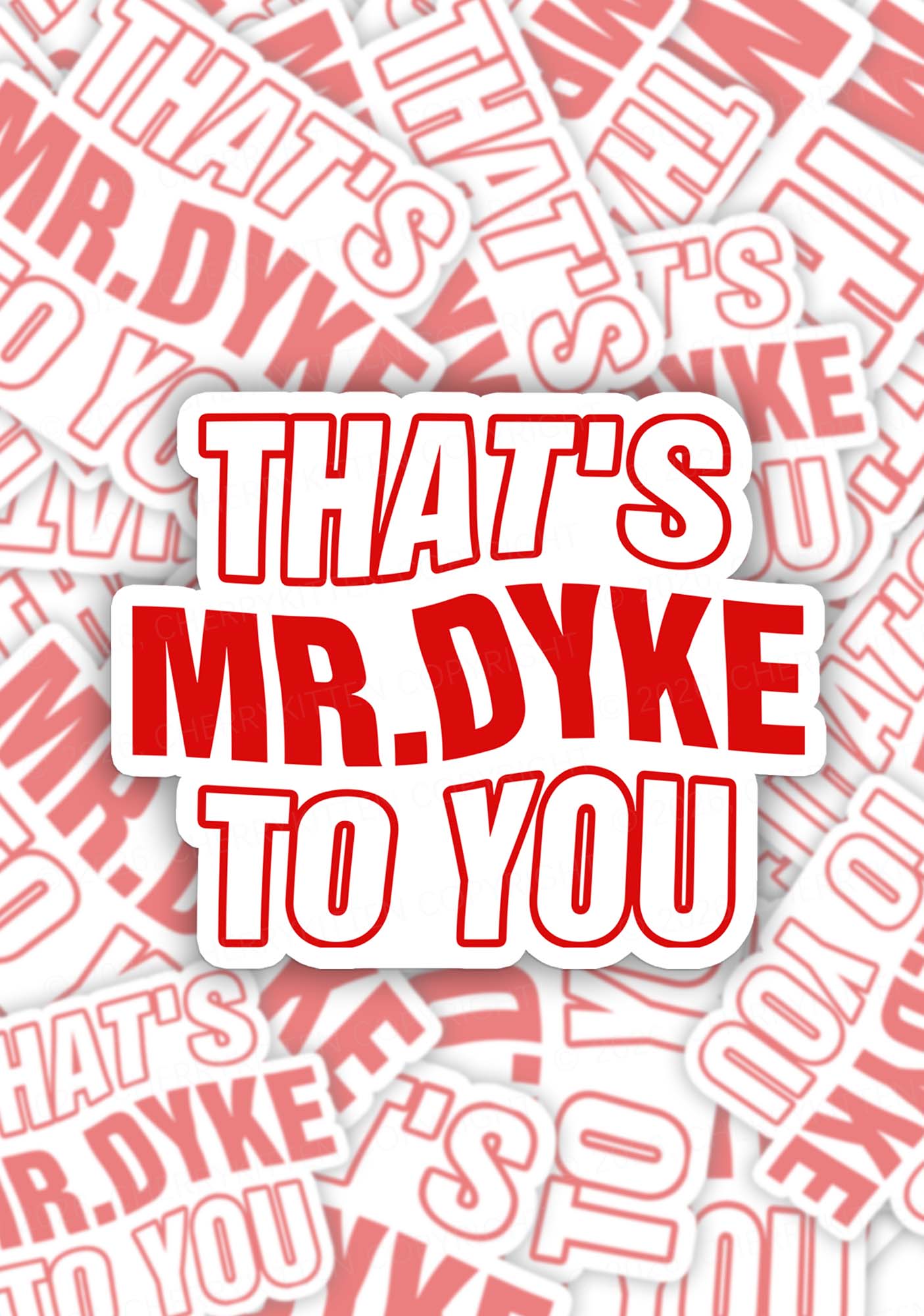 Thats Mr Dyke Pride 1pc Y2K Sticker Cherrykitten
