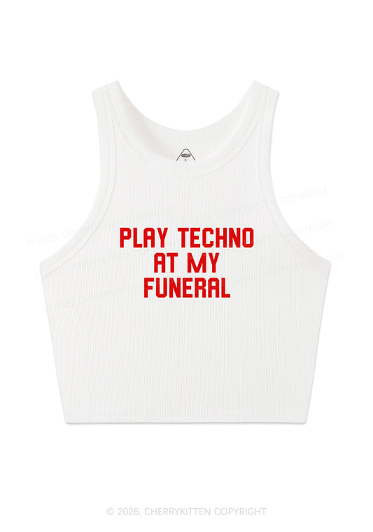 Play Techno At My Funeral Y2K Crop Tank Top Cherrykitten