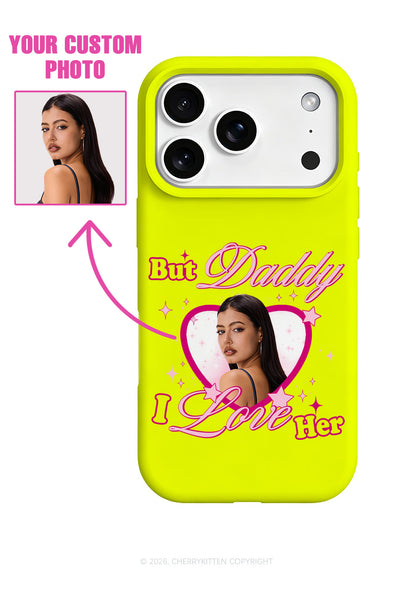 Custom But Daddy I Love Her Y2K Phone Case Cherrykitten