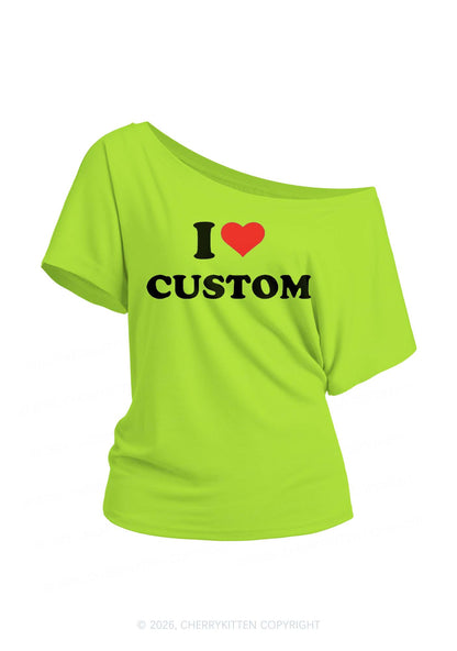 I Love Custom Personalized Y2K Off Shoulder Tee Cherrykitten