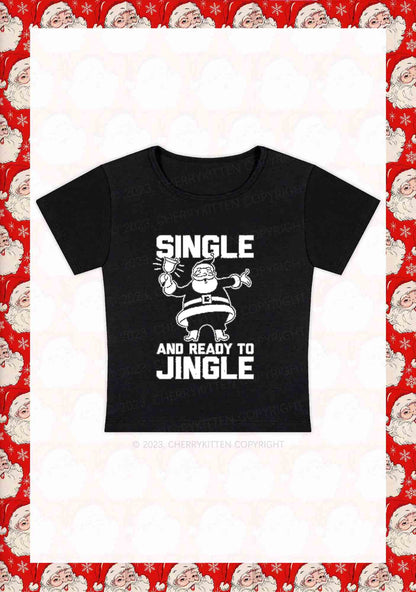 Single Santa Ready To Jingle Christmas Y2K Baby Tee Cherrykitten