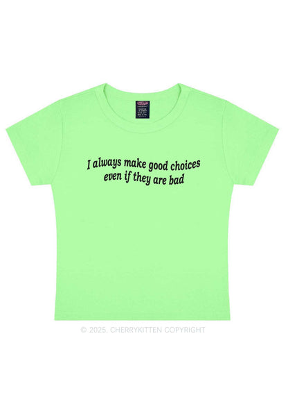 Always Make Good Choices Y2K Baby Tee Cherrykitten