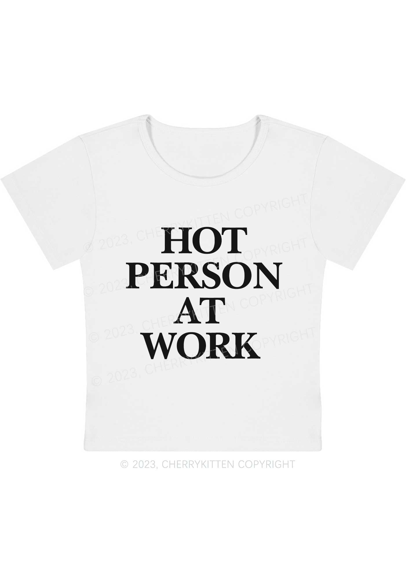 Hot Person At Work Y2K Baby Tee Cherrykitten