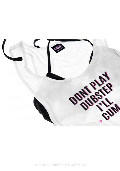 Dont Play Dubstep Y2K Sheer Boyfriend Tank Cherrykitten