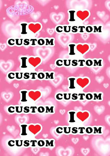 I Love Custom Valentine's Day Y2K Sticker Cherrykitten